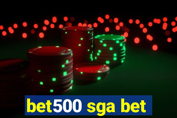 bet500 sga bet